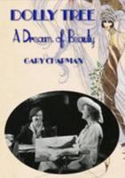 Dolly Tree: A Dream of Beauty 1909230243 Book Cover