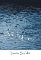 Alibis and Lies 1450284779 Book Cover