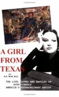 A Girl From Texas 0977022536 Book Cover