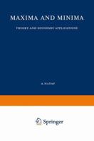 Maxima and Minima: Theory and Economic Applications 9401764107 Book Cover