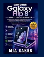 Samsung Galaxy Flip 8 Benutzerhandbuch (User Guide for Smartphones) (German Edition) B0HDCKLN3D Book Cover