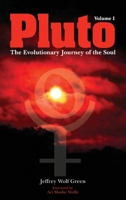 Pluto: The Evolutionary Journey of the Soul, Volume 1 1910531561 Book Cover