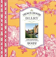 French Country Diary 2022 Engagement Calendar 1419753797 Book Cover