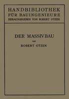 Der Massivbau: Stein-, Beton- Und Eisenbetonbau 3642472559 Book Cover