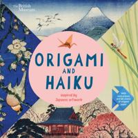 Origami and Haiku: Inspired by Japanese Artwork 1536202738 Book Cover
