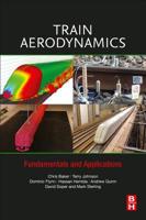 Train Aerodynamics: Fundamentals and Applications 0128133104 Book Cover