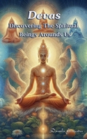 Devas: Discovering the Spiritual Beings Around Us 6280155161 Book Cover