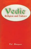 Vedic Religion and Culture 8124604479 Book Cover