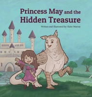 Princess May and the Hidden Treasure 0578614944 Book Cover