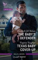 The Baby's Defender/Texas Baby Cover-Up 1867237466 Book Cover