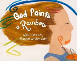 God Paints a Rainbow B0FPBM8JH5 Book Cover