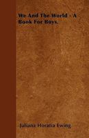 We and the World 1985254581 Book Cover