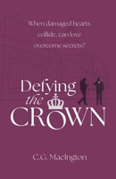 Defying the Crown B0F1788297 Book Cover