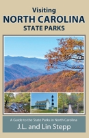Visiting North Carolina State Parks B0C8C1BH28 Book Cover