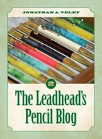 The Leadhead's Pencil Blog : Volume 2 1945091835 Book Cover