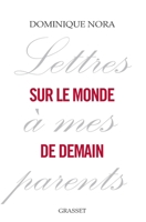 Lettres a Mes Parents Sur Le Monde de Demain 2246856884 Book Cover