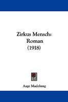 Zirkus Mensch: Roman 1104575876 Book Cover