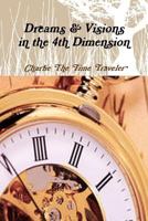 Dreams & Visions in the 4th Dimension 1365801500 Book Cover