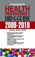 Pearson Health Professional's Drug Guide 2009-2010 0135076072 Book Cover