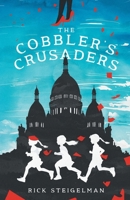 The Cobbler's Crusaders B0F4999QWQ Book Cover