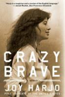 Crazy Brave: A Memoir 0393073467 Book Cover