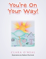 You're on Your Way! 1664204113 Book Cover