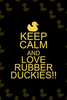 Keep Calm And Love Rubber Duckies!!: All Purpose 6x9 Blank Lined Notebook Journal Way Better Than A Card Trendy Unique Gift Black Solid Ducks 1712253174 Book Cover