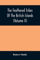 The Feathered Tribes Of The British Islands 9354509053 Book Cover