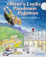 Oliver's Lucky Pandemic Pajamas 0578300982 Book Cover