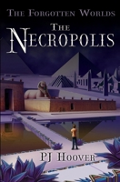 The Necropolis 1933767154 Book Cover