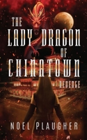 The Lady Dragon of Chinatown: Revenge 1965059341 Book Cover