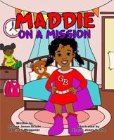 Maddie on a Mission 173409284X Book Cover