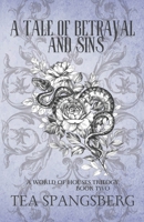 A Tale of Betrayal and Sins (A World of Houses) B0DM21SL3S Book Cover