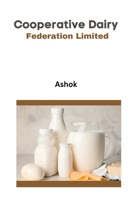Cooperative Dairy Federation Limited 1088257259 Book Cover