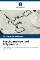 Psychoanalyse und Polyamorie (German Edition) 6207932412 Book Cover