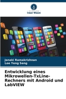Entwicklung eines Mikrowellen-TxLine-Rechners mit Android und LabVIEW (German Edition) 6204596195 Book Cover