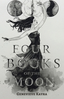 The Four Books Of The Moon 1764350111 Book Cover