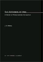 The extension of man: A history of physics before 1900 0262523868 Book Cover