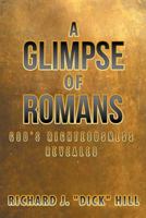 A Glimpse of Romans: God's Righteousness Revealed 1512789410 Book Cover