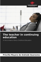 The teacher in continuing education 6207285956 Book Cover