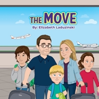 The Move: A relocation experience B08NM4XV3L Book Cover