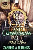 Love and Consequences 4: Rock Stars 1541131703 Book Cover