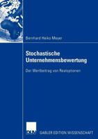 Stochastische Unternehmensbewertung: Der Wertbeitrag Von Realoptionen 3835003364 Book Cover