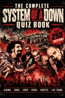 System of a Down: The Complete Quiz Book B0HMWBL1ZM Book Cover