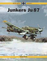 Junkers Ju-87 Black Cross V5 (Luftwaffe Colours) 1857801865 Book Cover