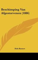 Beschimping Van Afgestorvenen (1886) 1160044945 Book Cover