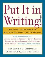 Put It in Writing!: Creating Agreements Between Family and Friends 1402758707 Book Cover