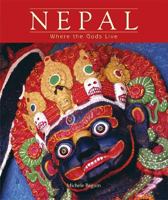 Nepal: Where the Gods Live Beguin, Michele 8172341601 Book Cover
