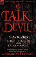 Talk of the Devil: Twenty-Four Classic Short Stories of the Fallen Angel-Including Five Bonus Stories 0857062379 Book Cover