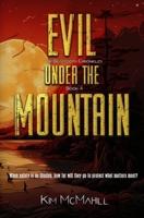Evil Under the Mountain (The Beartooth Chronicles) B0F7Y651JX Book Cover